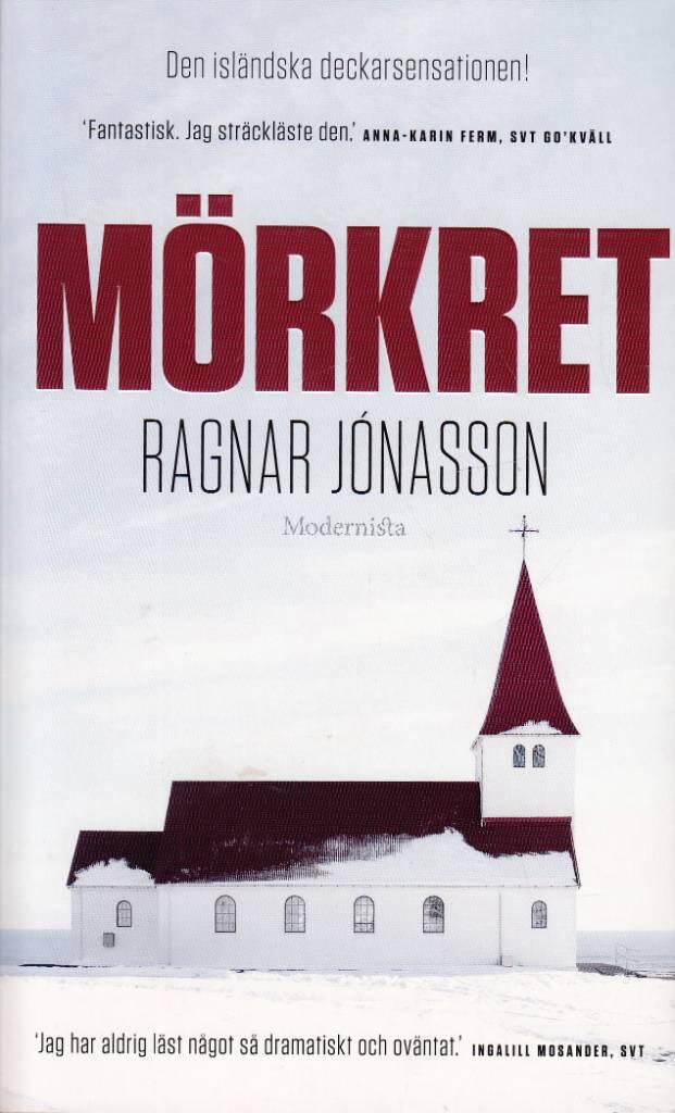 Sammanfattning av Mörkret av Ragnar Jónasson